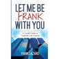 Let Me Be Frank with You - Paperback