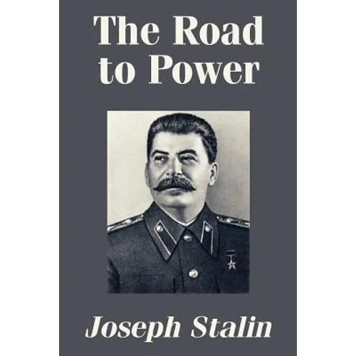 The Road to Power - Paperback