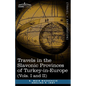 Travels in the Slavonic Provinces of Turkey-In-Europe (Vols. I and II) - Paperback
