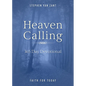 Heaven Calling: 365 Day Devotional - Paperback