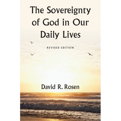 The Sovereignty of God in Our Daily Lives: Revised Edition - Paperback