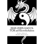 Dian Zhen Liao Fa: TCM and Electroherbalism - Paperback