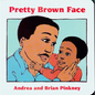 Pretty Brown Face: Family Celebration Board Books - Board Book
