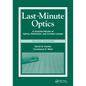 Last-Minute Optics: A Concise Review of Optics, Refraction, and Contact Lenses - Paperback