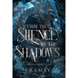 From the Silence of the Shadows - Hardcover