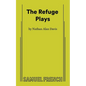 The Refuge Plays - Paperback