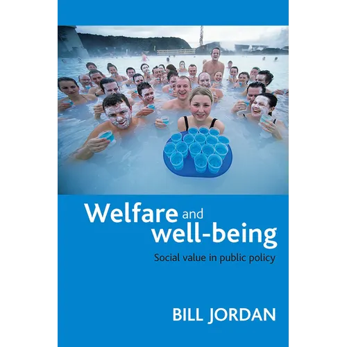 Welfare and Well-Being: Social Value in Public Policy - Paperback