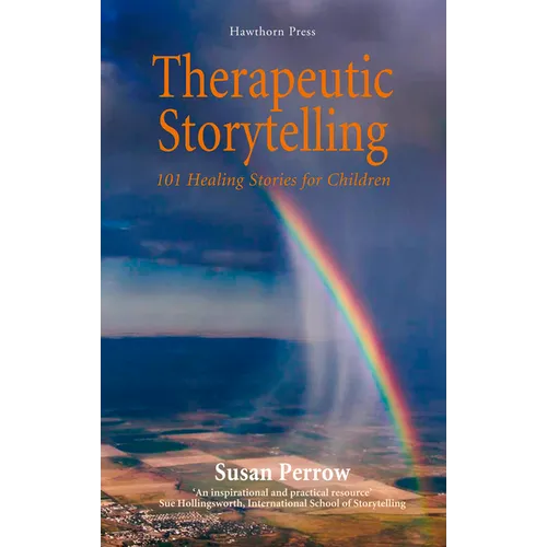 Therapeutic Storytelling: 101 Healing Stories for Children - Paperback