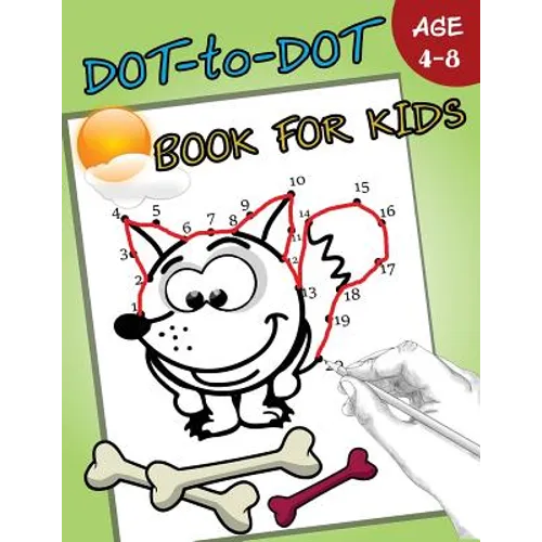Dot-to-Dot Book For Kids Ages 4-8: Children Activity Connect the dots - Paperback