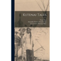 Kutenai Tales - Hardcover