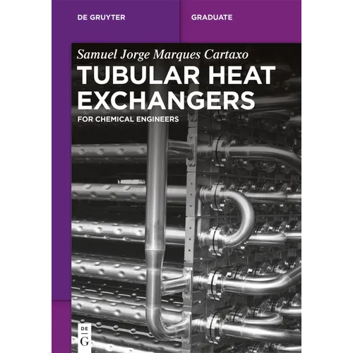 Tubular Heat Exchangers: For Chemical Engineers - Paperback