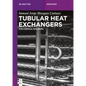 Tubular Heat Exchangers: For Chemical Engineers - Paperback