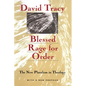 Blessed Rage for Order: The New Pluralism in Theology - Paperback