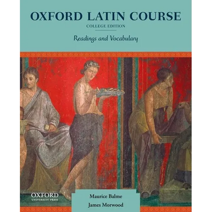 Oxford Latin Course: College Edition: Readings and Vocabulary - Paperback