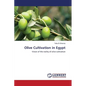 Olive Cultivation in Egypt - Paperback