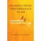 Leading High-Performance Team: Coaching in the Asian Culture - Paperback