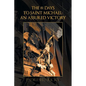 The 81 Days to Saint Michael: an Assured Victory: An Assured Victory - Paperback