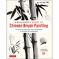 A Beginner's Guide to Chinese Brush Painting: 35 Painting Activities from Calligraphy to Animals to Landscapes - Hardcover