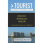 Greater Than a Tourist- Kochi Kerala India (Travel Guide Book from a Local): 50 Travel Tips from a Local - Paperback