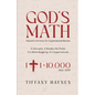God's Math: Heaven's Formula for Supernatural Results - Paperback
