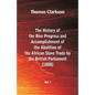 The History of the Rise, Progress and Accomplishment of the Abolition of the African Slave Trade by the British Parliament (1808), Vol. I - Paperback