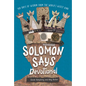 Solomon Says Devotional: 100 Days of Wisdom from the World's Wisest King - Hardcover