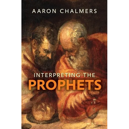 Interpreting the Prophets - Paperback