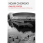 Failed States: The Abuse of Power and the Assault on Democracy - Hardcover