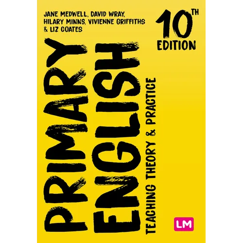 Primary English: Teaching Theory and Practice - Paperback