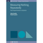 Measuring Nothing, Repeatedly: Null Experiments in Physics - Hardcover