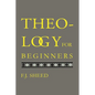 Theology for Beginners - Paperback