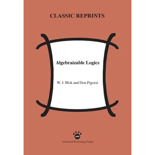 Algebraizable Logics - Paperback