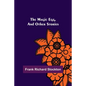 The Magic Egg, and Other Stories - Paperback