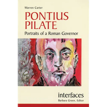 Pontius Pilate: Portraits of a Roman Governor - Paperback