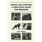 Animal Sex Control - A Practical Guide For Breeders - Paperback