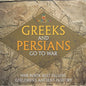Greeks and Persians Go to War: War Book Best Sellers Children's Ancient History - Paperback