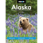 Moon Alaska: Scenic Drives, National Parks, Best Hikes - Paperback