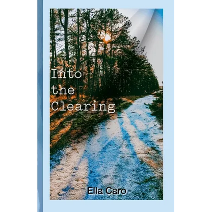 Into the Clearing - Paperback