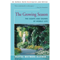 The Growing Season: The Sights and Sounds of Middle Life - Paperback