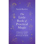 The Little Book of Practical Magic - Hardcover
