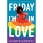 Friday I'm in Love - Paperback