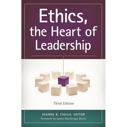 Ethics, the Heart of Leadership - Hardcover