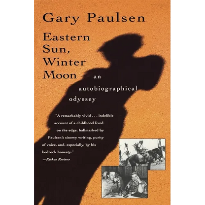 Eastern Sun, Winter Moon: An Autobiographical Odyssey - Paperback