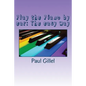 Play the Piano by ear: The easy way - Paperback