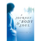 A Journey of Body and Soul - Paperback