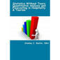 Statistics Without Tears: Quantitative Analysis and Forecasting in Hospitality & Tourism - Paperback