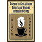 Black Coffee: Poems to Get African American Women through the Day - Paperback