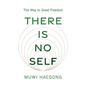 There Is No Self - Paperback