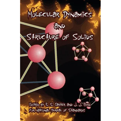 Molecular Dynamics and Structure of Solids - Paperback