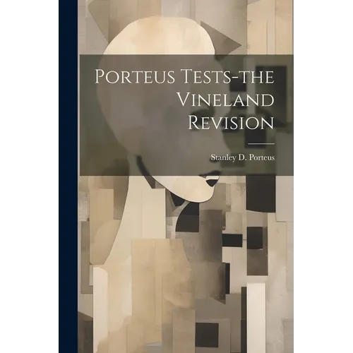 Porteus Tests-the Vineland Revision - Paperback